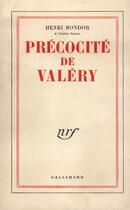 Couverture du livre « Precocite de valery » de Mondor Henri aux éditions Gallimard
