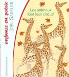 Couverture du livre « Les animaux font leur cirque » de Sadeler/Duheme aux éditions Gallimard-jeunesse