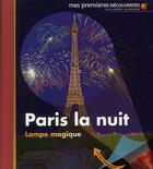 Couverture du livre « Paris la nuit » de Claude Delafosse aux éditions Gallimard-jeunesse