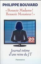 Couverture du livre « Bonsoir madame ! bonsoir monsieur ! » de Philippe Bouvard aux éditions Flammarion