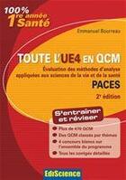 Couverture du livre « Évaluation des méthodes d'analyse appliquées aux sciences de la vie et de la santé ; 1ère année santé ; toute l'UE4 en QCM (2e édition) » de Emmanuel Bourreau aux éditions Ediscience