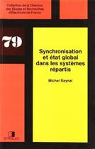 Couverture du livre « Synchronisation dans les systemes repartis » de Raynal aux éditions Edf