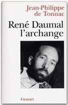 Couverture du livre « René Daumal, l'archange » de Jean-Philippe De Tonnac aux éditions Grasset