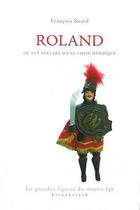 Couverture du livre « Roland ou les avatars d'une folie héroïque » de Francois Suard aux éditions Klincksieck
