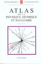 Couverture du livre « Atlas de la physique atomique et nucléaire » de Bernhard Brocker aux éditions Le Livre De Poche