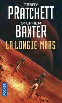 Couverture du livre « La longue Terre Tome 3 : la longue Mars » de Terry Pratchett et Stephen Baxter aux éditions Pocket