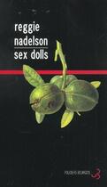 Couverture du livre « Sex dolls » de Reggie Nadelson aux éditions Christian Bourgois