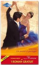 Couverture du livre « Un avenir à partager ; une irrésistible attirance » de C Kushner et Susan Meier aux éditions Harlequin