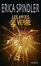 Couverture du livre « Les anges de verre » de Erica Spindler aux éditions Harpercollins