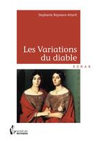 Couverture du livre « Les variations du diable » de Stephanie Reymann-Artarit aux éditions Societe Des Ecrivains