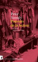 Couverture du livre « Pouvoirs de la lecture » de Peter Szendy aux éditions La Decouverte