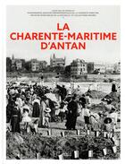 Couverture du livre « La Charente-Maritime d'antan » de Louis-Gilles Pairault aux éditions Herve Chopin