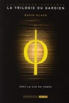 Couverture du livre « La trilogie du gardien t03 - phi la cle du temps » de Intervista aux éditions Glenat