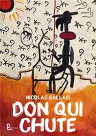 Couverture du livre « Don qui chute » de Nicolas Gallais aux éditions Publishroom Factory