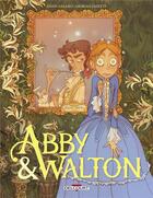 Couverture du livre « Abby et Walton » de Anais Halard et Giorgia Casetti aux éditions Delcourt