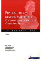 Couverture du livre « Pratique de la gestion matérielle d'un etablissement public local d'enseignement » de Olivier Renaudie aux éditions Berger-levrault