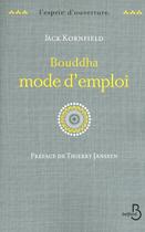 Couverture du livre « Bouddha mode d'emploi » de Jack Kornfield aux éditions Belfond