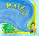 Couverture du livre « Matéo : À partir de 6 ans » de Isabelle Cadore et Henri Cadore aux éditions L'harmattan