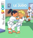 Couverture du livre « J'apprends le judo » de Robert Barborini et Jeremy Rouche aux éditions Milan