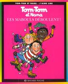 Couverture du livre « Tom-Tom et Nana T.25 ; les mabouls déboulent ! » de Bernadette Despres et Jacqueline Cohen aux éditions Bayard Jeunesse