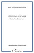 Couverture du livre « Le proverbe en afrique - forme, fonction et sens » de Baumgardt/Bounfour aux éditions L'harmattan