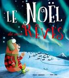 Couverture du livre « Le Noël de mes rêves » de Tracey Corderoy et Tony Neal aux éditions Piccolia