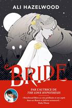 Couverture du livre « Bride » de Ali Hazelwood aux éditions Milady