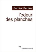 Couverture du livre « L'odeur des planches » de Samira Sedira aux éditions Rouergue