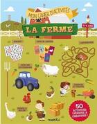 Couverture du livre « Mon cahier d'activités : la ferme » de Paule Battault et Gal Weizman aux éditions Rustica
