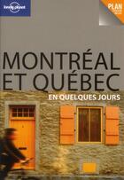 Couverture du livre « Montréal et Québec en quelques jours » de Regis St Louis aux éditions Lonely Planet France