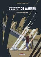 Couverture du livre « L'esprit de Warren Tome 3 : l'enfant au fond du jardin » de Servain et Luc Brunschwig aux éditions Delcourt