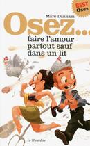 Couverture du livre « Faire l'amour partout sauf dans un lit » de Marc Dannam aux éditions La Musardine