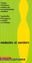 Couverture du livre « Medecins Et Sorciers » de Nathan/Stengers aux éditions Empecheurs De Penser En Rond