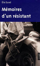 Couverture du livre « Mémoires d'un résistant » de Dureau/Christian aux éditions Geste