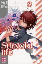 Couverture du livre « Shinobi life Tome 8 » de Shoko Conami aux éditions Crunchyroll