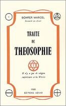 Couverture du livre « Traite de theosophie » de Bohrer Marcel aux éditions Adyar