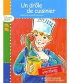 Couverture du livre « Un drôle de cuisinier » de Richet Beatrice Mari aux éditions Dominique Et Compagnie