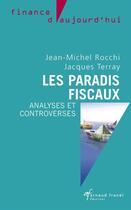 Couverture du livre « Paradis fiscaux » de Jean-Michel Rocchi et Jacques Terray aux éditions Arnaud Franel