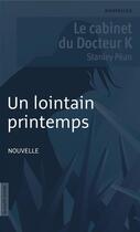 Couverture du livre « Un lointain printemps » de Stanley Pean aux éditions La Courte Echelle