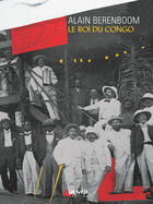 Couverture du livre « Le roi du Congo » de Alain Berenboom aux éditions Genese Editions