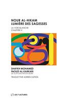 Couverture du livre « Nour al-hikam lumière des sagesses » de Mohamed Faouzi Al Karkari aux éditions Anwar