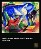 Couverture du livre « Franz Marc and August Macke ; 1909-1914 » de Vivian Endicott Barnett aux éditions Prestel