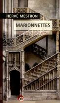 Couverture du livre « Marionnettes ; sous le ciel bas de la Marne » de Herve Mestron aux éditions Wartberg