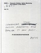 Couverture du livre « Fischerspooner egos » de Fischerspooner aux éditions Damiani