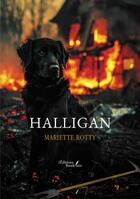Couverture du livre « Halligan » de Mariette Rotty aux éditions Baudelaire