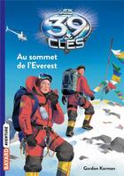 Couverture du livre « Les 39 clés Tome 8 : au sommet de l'Everest » de Gordon Korman aux éditions Bayard Jeunesse
