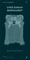 Couverture du livre « Chez Sarah Bernhardt » de Benoit Preteseille aux éditions Polystyrene