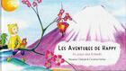 Couverture du livre « Les aventures de happy au pays des kokeshi » de Chabadi/Peltier aux éditions Encres De Siagne