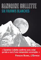 Couverture du livre « Six fourmis blanches » de Sandrine Collette aux éditions Editions De L'epee