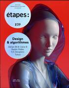 Couverture du livre « Etapes - numero 239 design & algorithmes » de  aux éditions Etapes Pyramid
